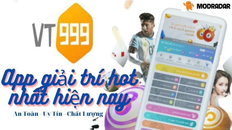 Hướng Dẫn Tải App VT999 Cùng MODRADAR