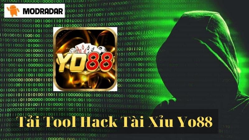 Tải tool hack tài xỉu Yo88 mới nhất  tại MODRADAR 