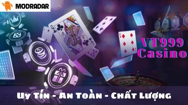 Tổng Quan Về VT999 Casino Cùng MODRADAR