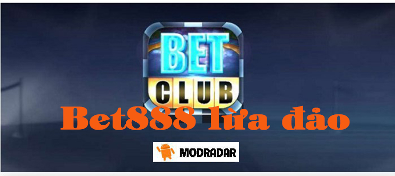 Thực hư thông tin Bet888 lừa đảo - Tin đồn hay sự thật cảnh tỉnh người chơi