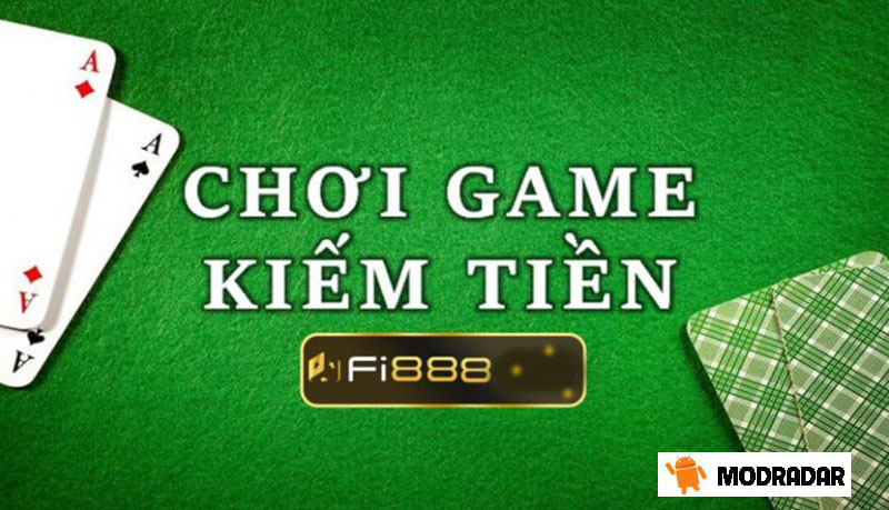 Những thông tin về chơi game kiếm tiền fi88 chi tiết nhất 2022