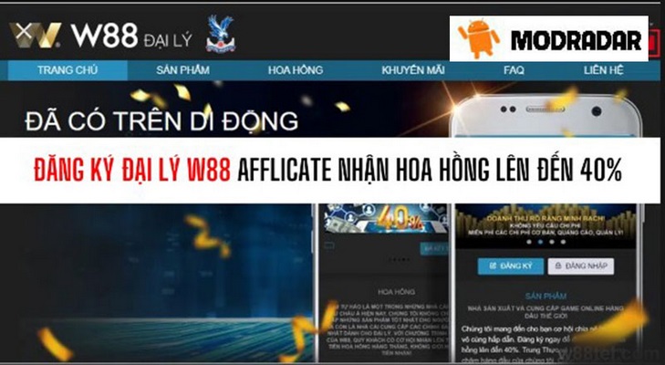 Đăng ký làm đại lý w88 affiliate nhận hoa hồng lên tới 40%