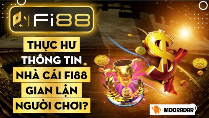 Fi88 lừa đảo người chơi có đúng không? Fi88 có uy tín không?