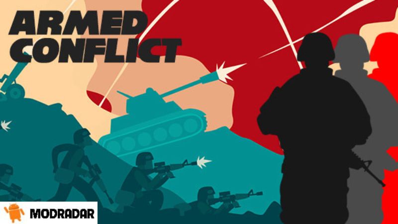 Armed Conflict Mod Apk