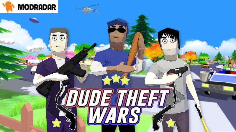 Giới thiệu về trò chơi Dude Theft Wars Mod