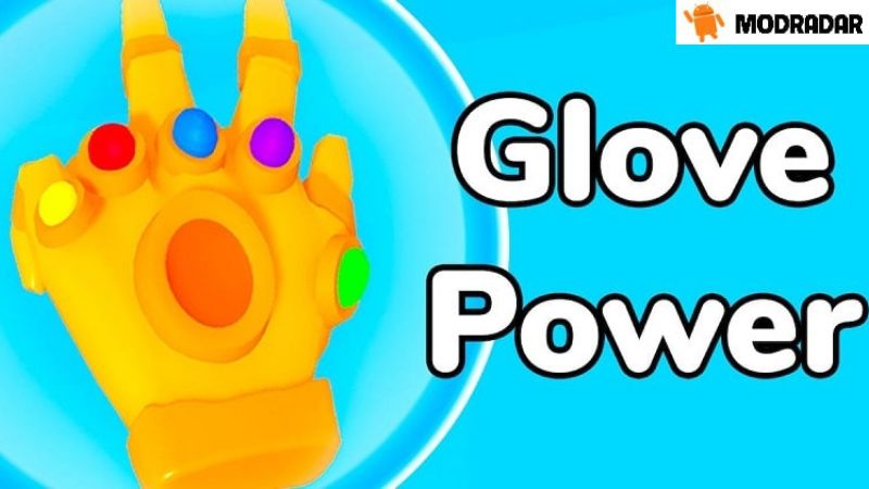 Information the game Glove Power Mod