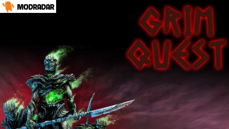 Tìm hiểu về trò chơi Grim Quest Mod