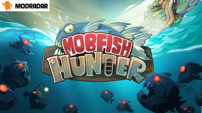 Mobfish Hunter - Mobfish Hunter mod 3.9.7 Unlimited Money