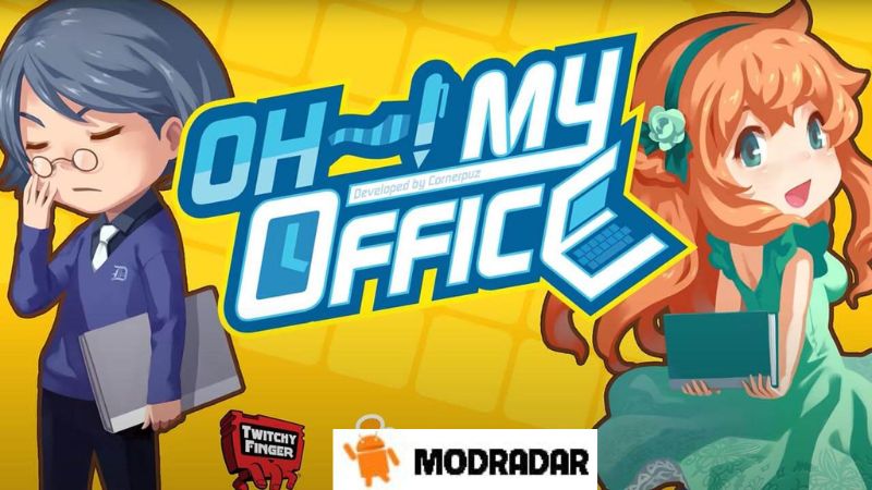 OH My Office 1 - OH! My Office mod v1.6.25 Vô Hạn Tiền tệ