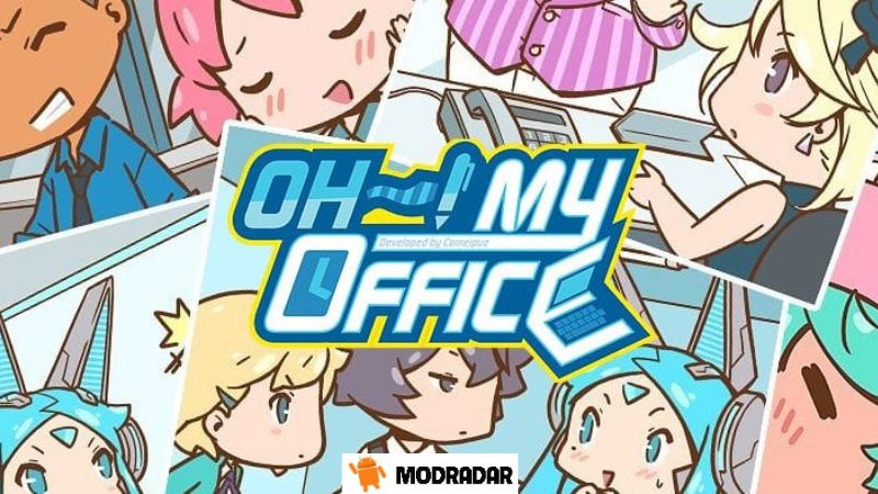 OH My Office - OH! My Office mod v1.6.25 Vô Hạn Tiền tệ