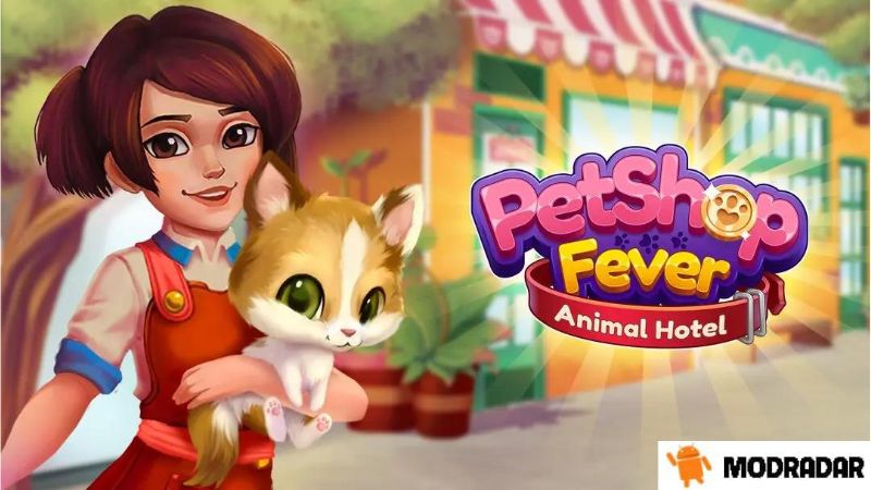 Introduction about the game Pet Shop Fever Mod