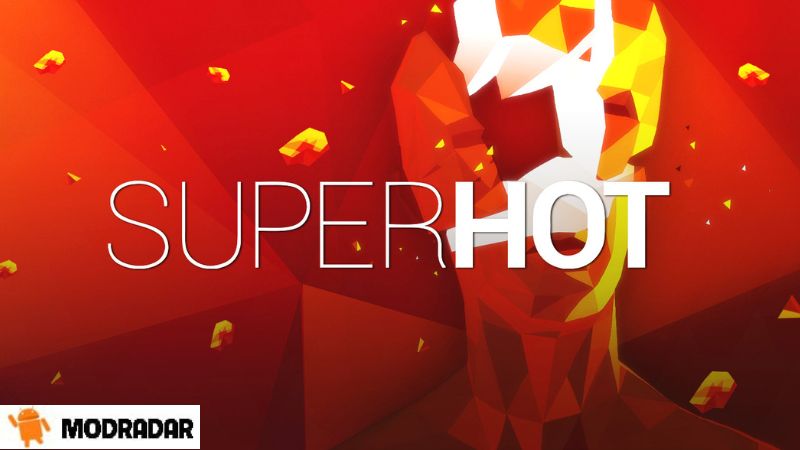 About the game Super Hot Mobile Mod