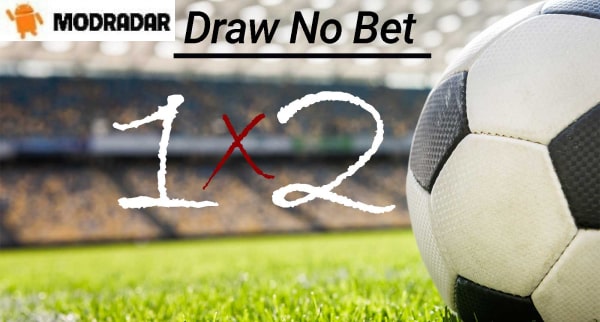 Bật mí cách cược kèo draw no bet khi cá độ