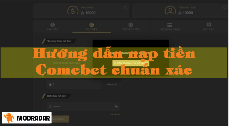 Hướng dẫn nạp tiền Comebet chuẩn xác và nhanh chóng nhất 