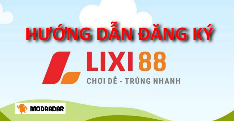 Các bước tạo tài khoản Lixi88 chi tiết & Khuyến mãi hấp dẫn khi đăng ký Lixi88 